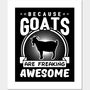 Goats Are Freaking Awesome Posters and Art